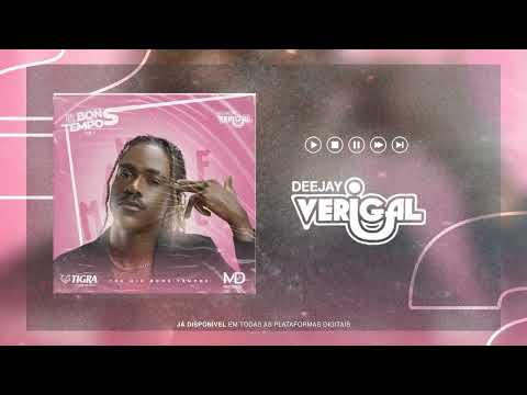 DJ VERIGAL - The Mix Bons Tempos Vol 1
