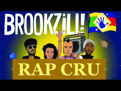 RAP CRU - BROOKZILL!