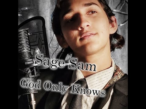 Beach Boys | God Only Knows (Sage Sam Cover)