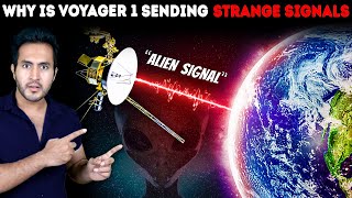 Why is VOYAGER 1 Sending Strange SIGNALS From Space?