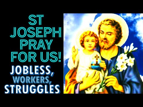 Powerful prayer to St Joseph - jobless, workers, professional challenges