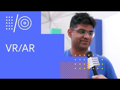 I/O '18 Guide - AR/VR