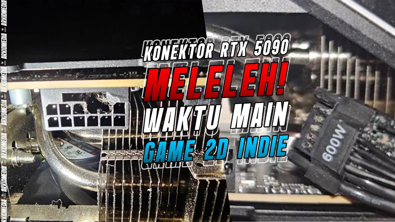 🔴 Live Stream #375 Dipakai Main Game 2D Indie, Konektor RTX 5090 Meleleh!