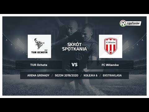 Liga Fanów: TUR Ochota - FC Wilanów ( Jesień 2019 )