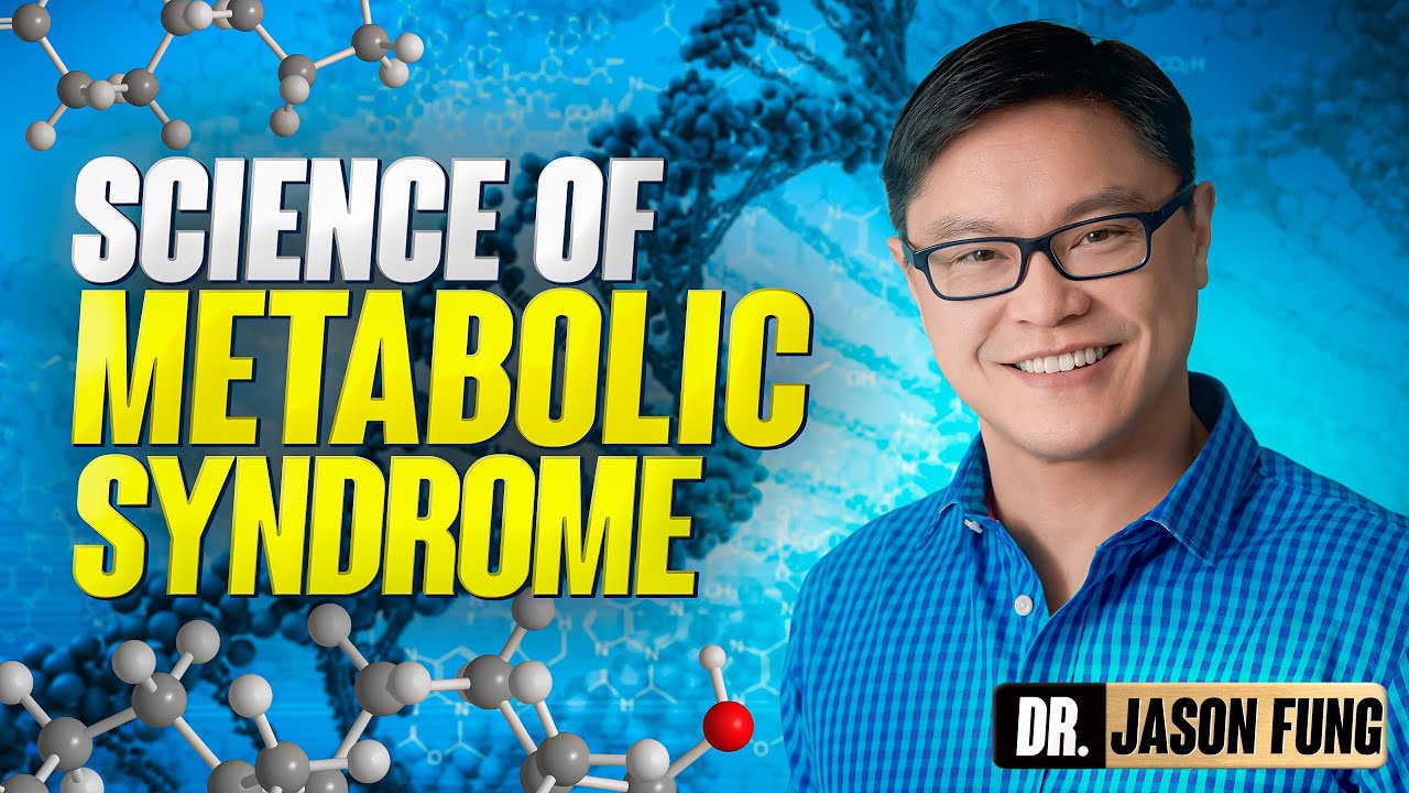 The Science of Metabolic Syndrome | intermittent fasting | Jason Fung