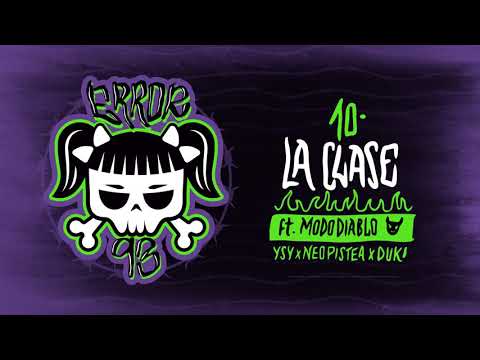 Cazzu, Duki, Neo Pistéa, YSY A - La Clase (Audio Oficial) | Error 93