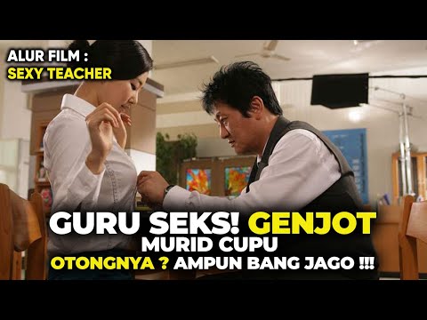 HUBUNGAN GELAP GURU BARU DENGAN MURID CUPU ❗ Alur Cerita Film Sexy Teacher (2006)