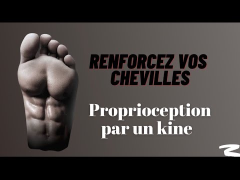 Renforcez vos chevilles ! Proprioception par un Kine ! Stop aux entorses