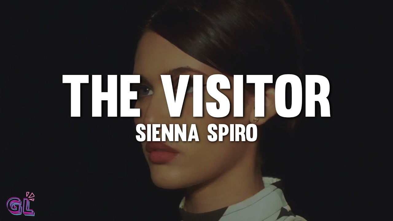 SIENNA SPIRO - The Visitor (Lyrics)