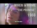When In Rome - The Promise | Music Video FULL HD (with lyrics) 1988