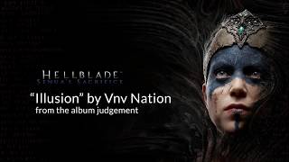 Hellblade: Senua’s Sacrifice Ending Song Lyrics Video - Illusion by Vnv Nation