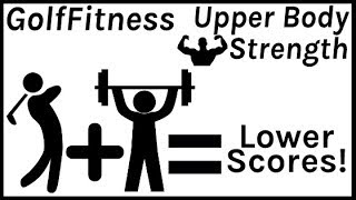 Golf Fitness - Upper Body Strength