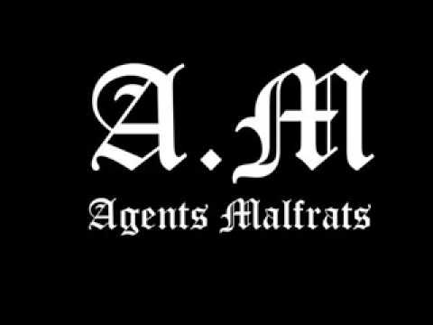 Agents Malfrats  feat Dam16 - Ca vient d'la où