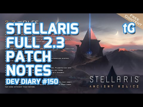 Stellaris 2.3 Wolfe / Ancient Relics DLC – Full Patch Notes