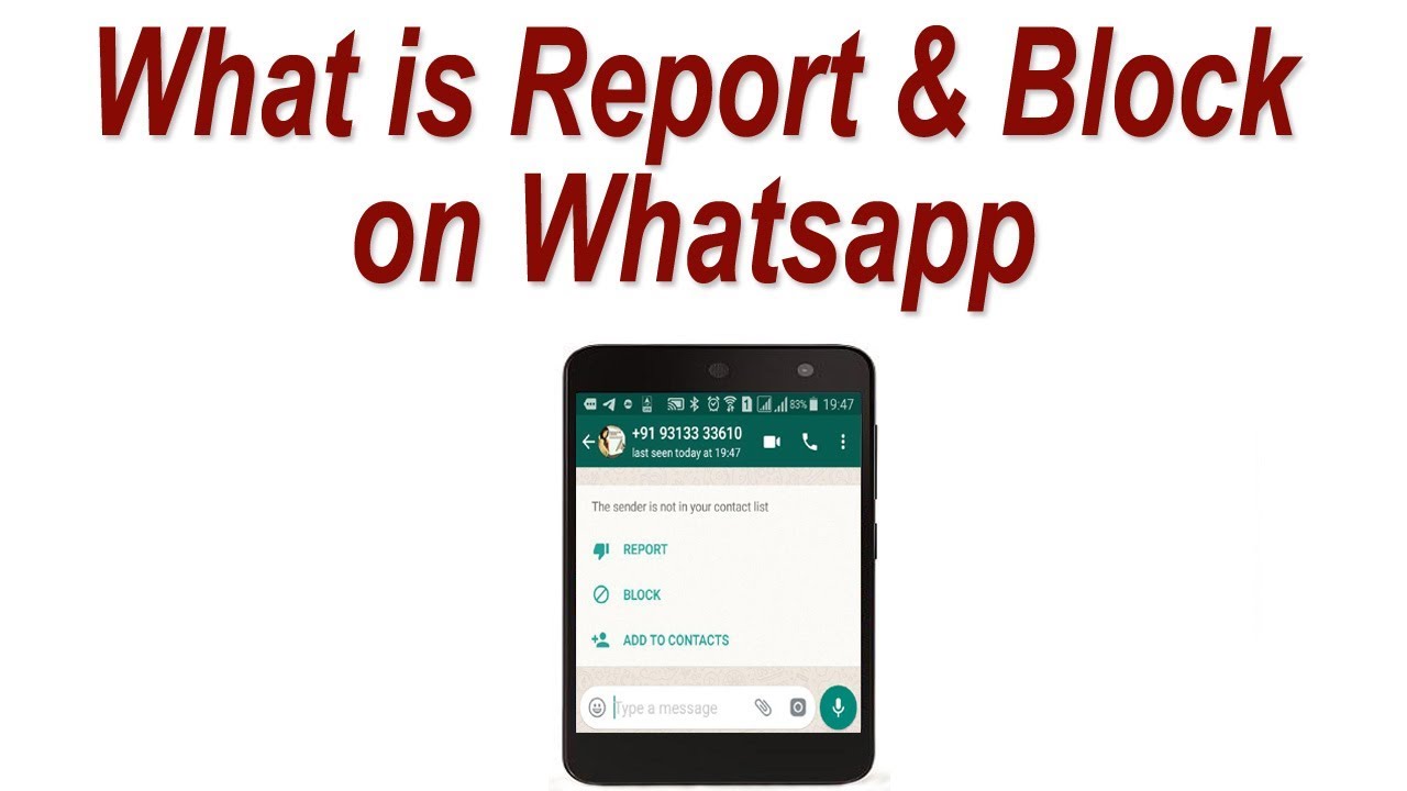 What happens if we report a person on WhatsApp?