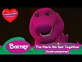 Barney The More We Get Together Instrumental