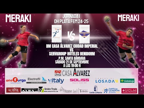 24/25 DHPF J1 BM CIUDAD IMPERIAL TOLEDO - SERVIGROUP HOTELES BENIDORM