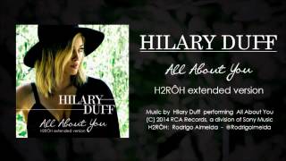 Hilary Duff - All About You (RAN Edit.)