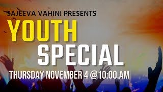 Youth Special | Sajeeva Vahini | November 4 2021