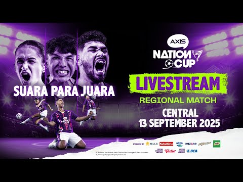 AXIS NATION CUP 2025 - REGIONAL | CENTRAL - TEGAL