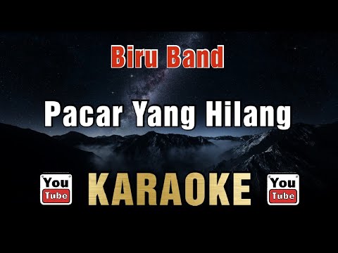 Biru Band - Pacar Yang Hilang (Karaoke)