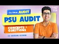 PSU Audit Revision Timestamps | CA Final Audit Chapters by Shubham Keswani