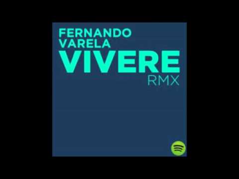 Fernando Varela - vivere ( dragonman remix)
