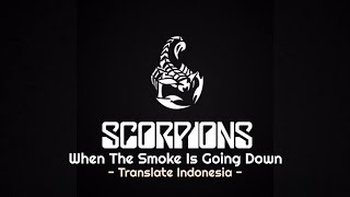 Download lagu Scorpions - When the Smoke Is Going Down (Lirik & Terjemahan Bahasa Indonesia) | Lirik Video mp3 Download lagu Scorpions - When the Smoke Is Going Down (Lirik & Terjemahan Bahasa Indonesia) | Lirik Video mp3