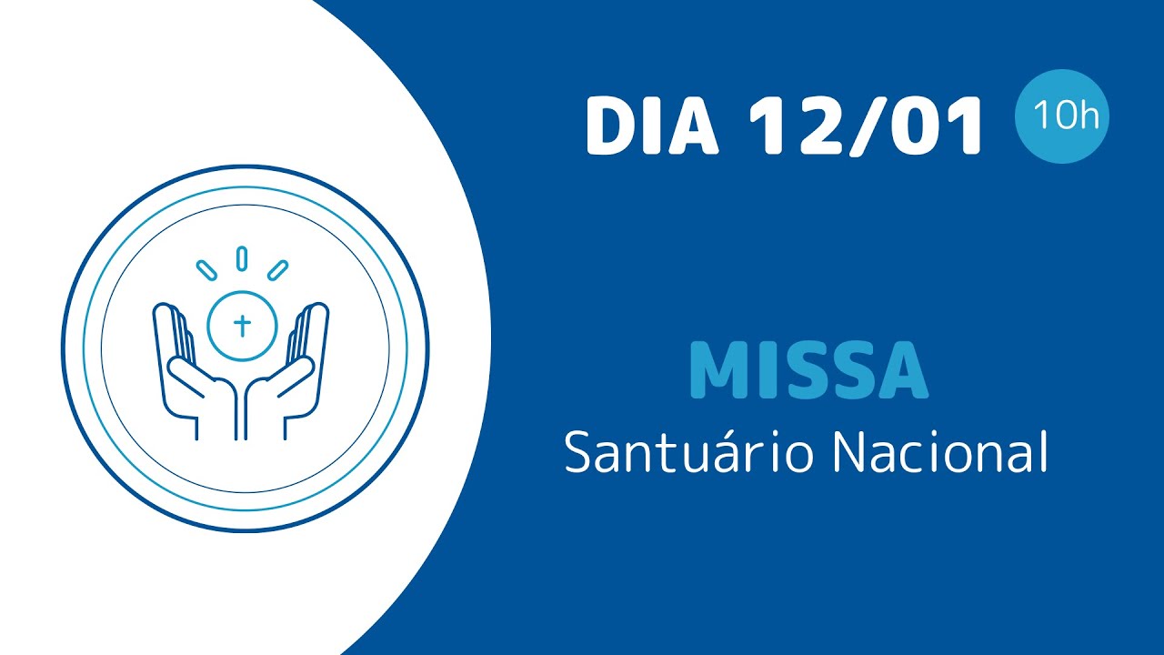 Santa Missa 10h | Santuário Nacional de Aparecida 12/01/2025