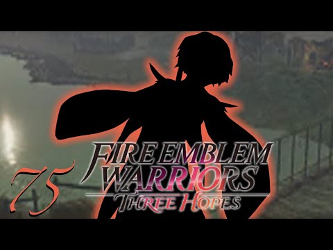 Cycles of Nostalgia | Fire Emblem Warriors: Three Hopes (Blind) | Episode 75
