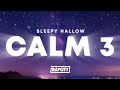 Sleepy Hallow Calm 3 Lyrics