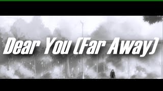 Junjou Romantica 「AMV」- Dear You (Far away)