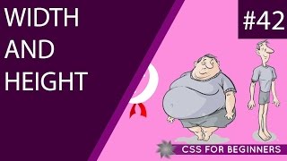 CSS Tutorial For Beginners 42 - Width &amp; Height