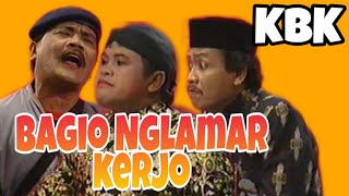 Download lagu KBK ' BAGIO NGLAMAR KERJo ' mp3 Download lagu KBK ' BAGIO NGLAMAR KERJo ' mp3