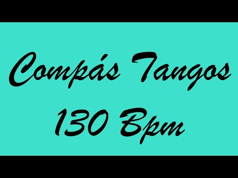 Compás Tangos 130 Bpm - Bases Flamencas