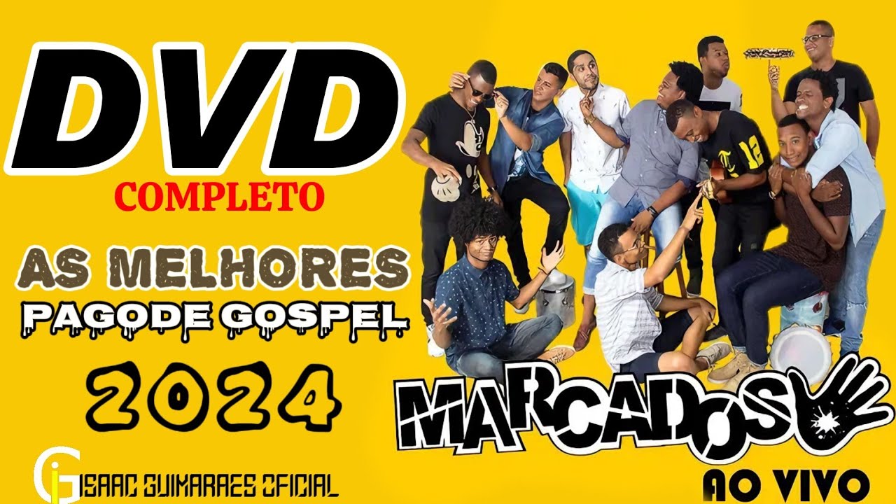 MARCADOS | PAGODE GOSPEL 2024 | DVD COMPLETO. @marcadospagodegospel