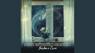 Seni Gördüm Sandım Music Video