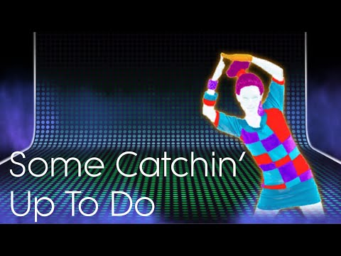 Just Dance 4 Fanmade Mashup - Some Catchin' Up To Do