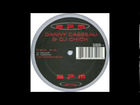 Danny Casseau And DJ Chich - Napalm X