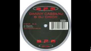 Danny Casseau And DJ Chich - Napalm X
