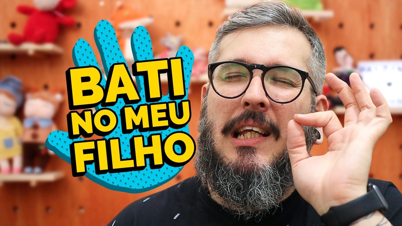 BATI NO MEU FILHO! E Agora? - Paizinho, Vírgula!