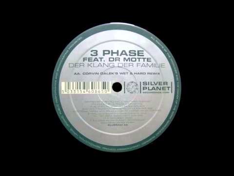 3 Phase Feat Dr Motte ‎– Der Klang Der Familie (Corvin Dalek's Wet & Hard Rewix) (HD Tracks)