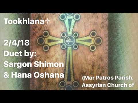 Itlan Sawra o Tookhlana Assyrian hymn