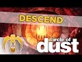 Circle of Dust - Descend [Remastered]