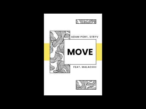 Adam Port feat. Stryv & Malachiii - Move (Sebastiann Remix)