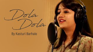 Dola Dola cover song