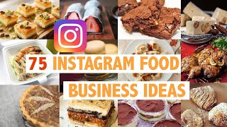 75 Instagram Food Business You Can Start at Home | Profitable Instagram Food Business Ideas 2021