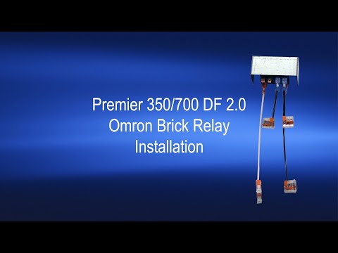 Premier 350/700 DF 2.0 Omron Relay Kit Installation