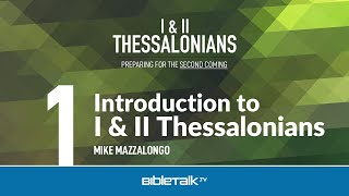 preview picture of video 'Introduction to I & II Thessalonians'