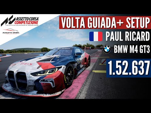Paul Ricard - Driving Time + Setup - 1:52.637 - BMW M4 GT3 | Assetto Corsa Competizione